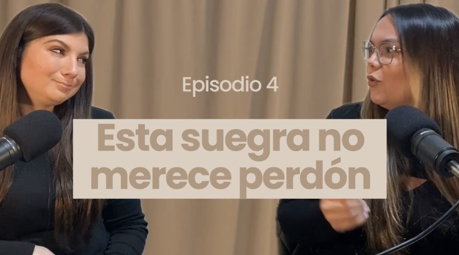 Ep 4 Las suegras Laura y Grecia Así Es Podcast