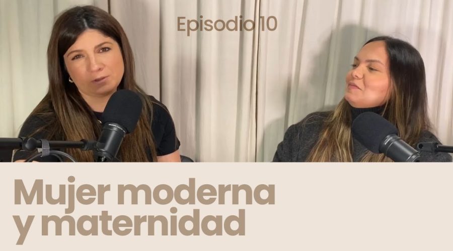 Ep. 10 La Mujer Moderna y la Maternidad: Reflexiones desde “Así Es Podcast”