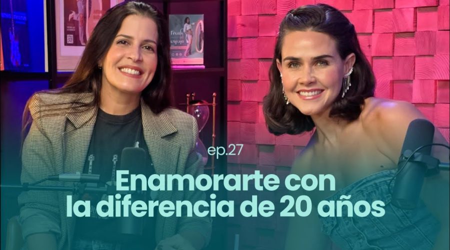 Ep.26 El amor con 20 años de diferencia Repetiría todo igual Mariaca Semprun – Frente al Espejo