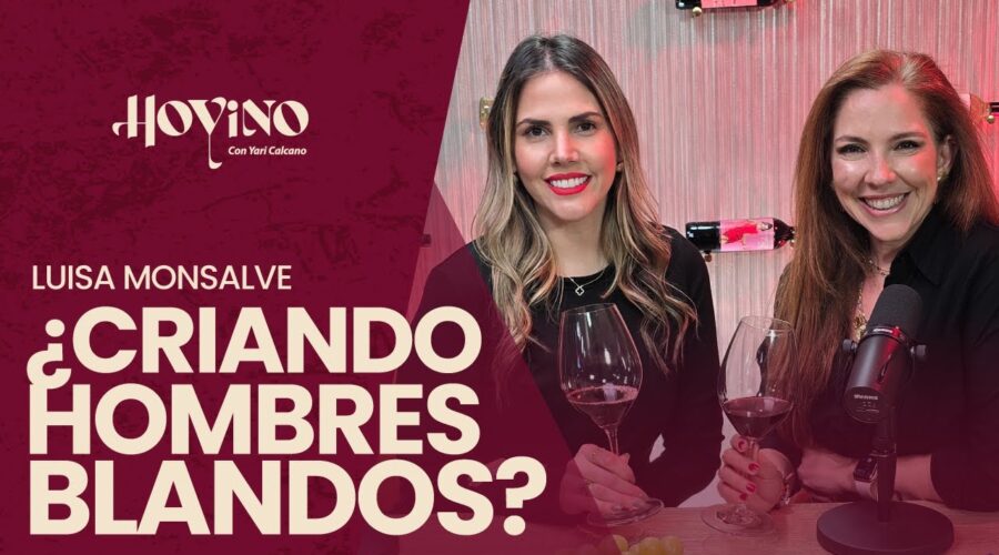 LA NUEVA CRISIS: ¡Estamos NEGANDO la MASCULINIDAD! Luisa Monsalve | Ep.50 Hoy Vino